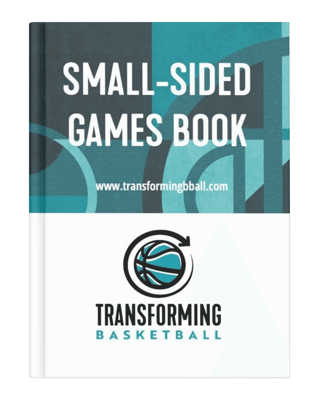 Small-Sided Games Book — Transforming Basketball resource