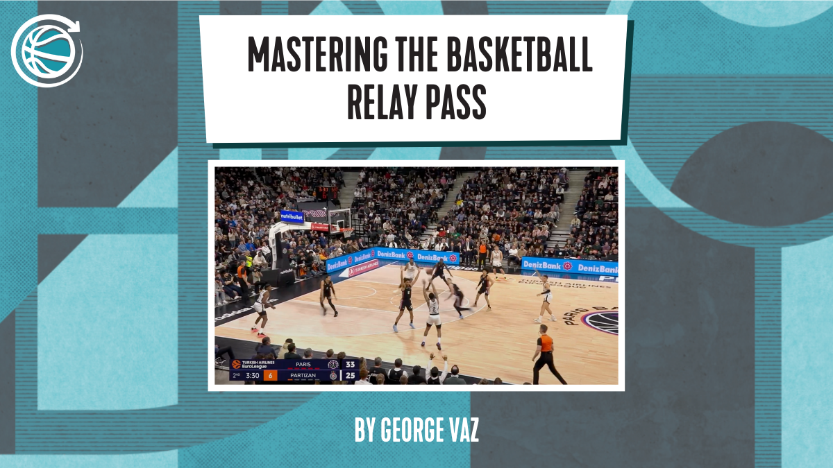 Mastering the Basketball Relay Pass